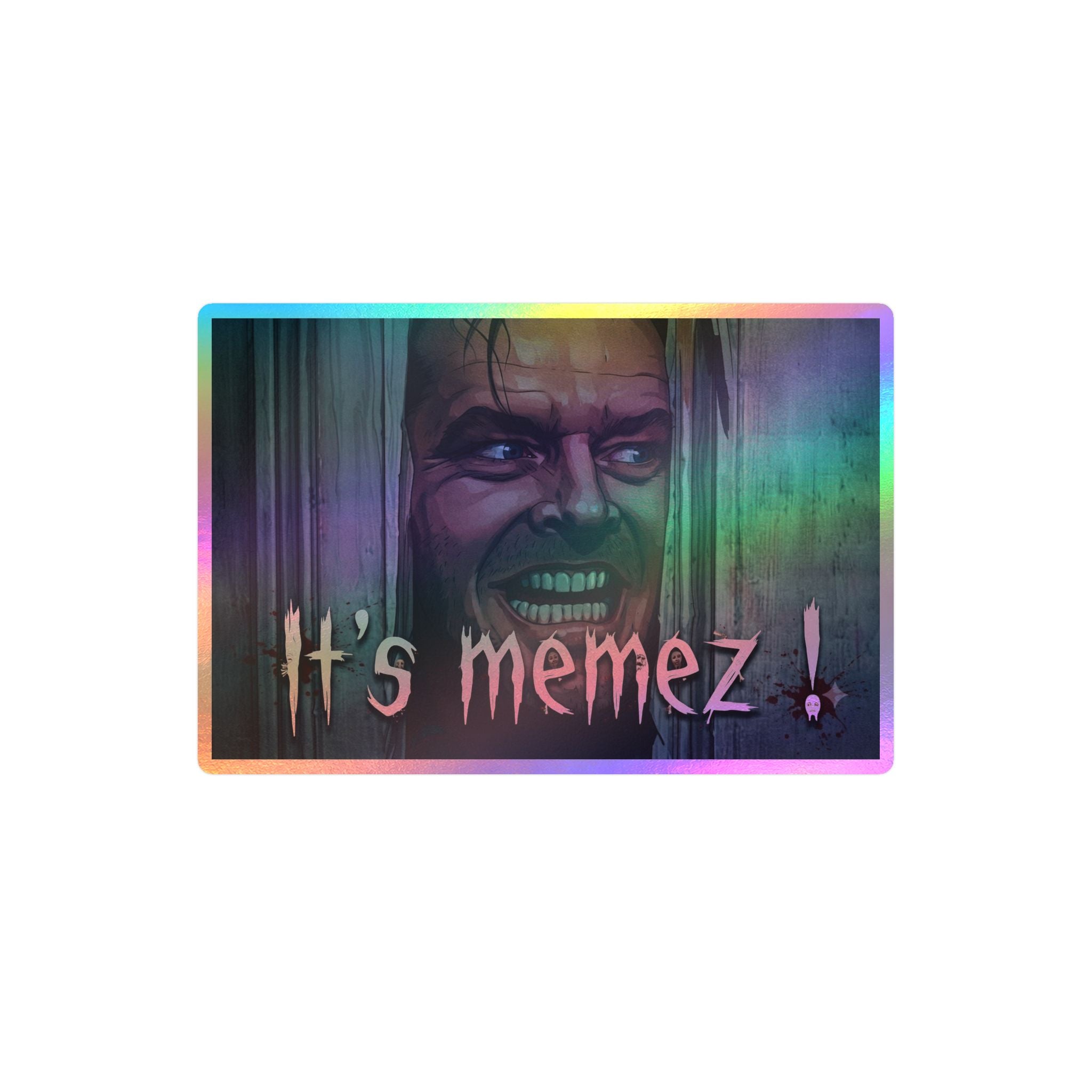 IT'S MEMEZ!- Vinyl Decals